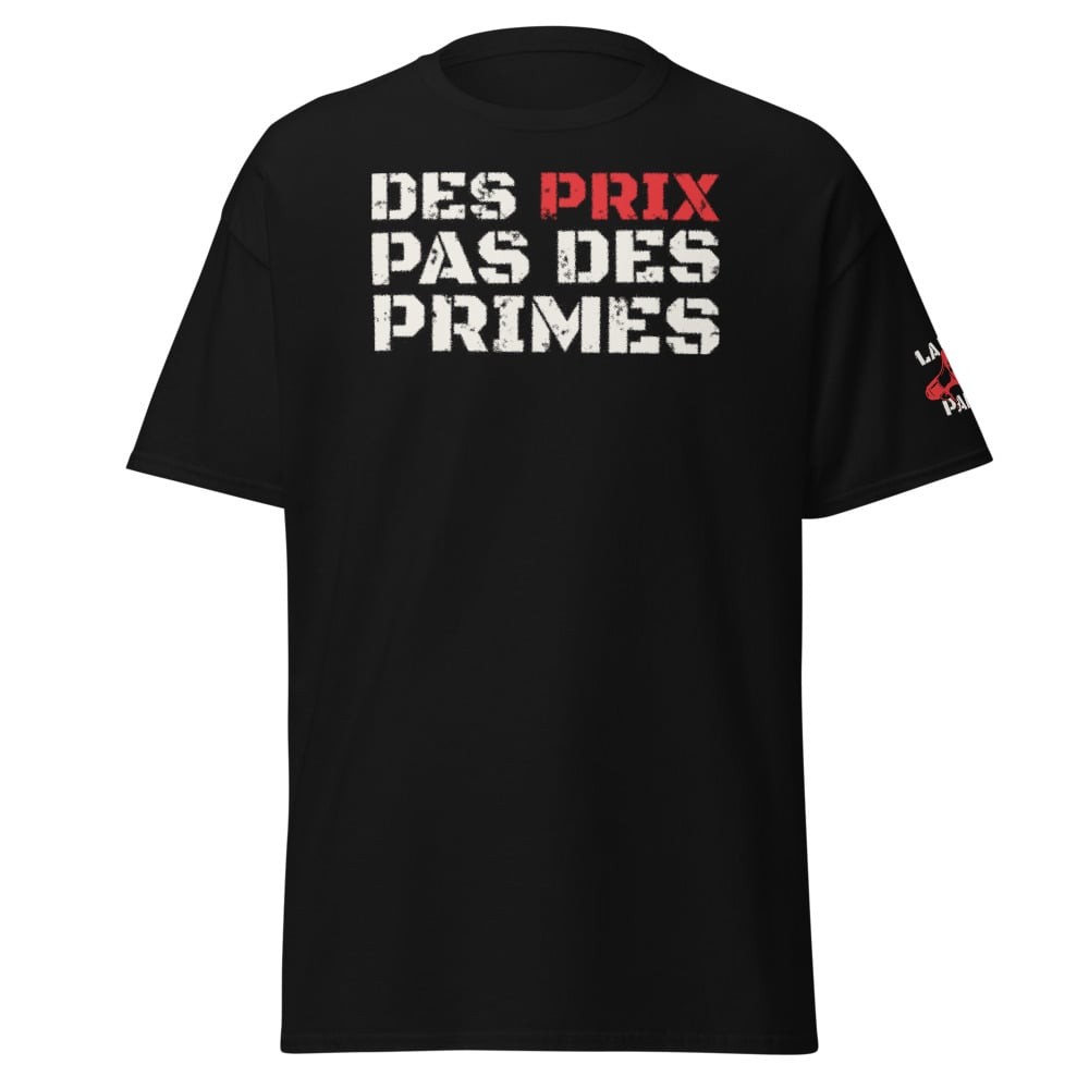 T-shirt Des prix, pas des primes, vue 1 sur 8