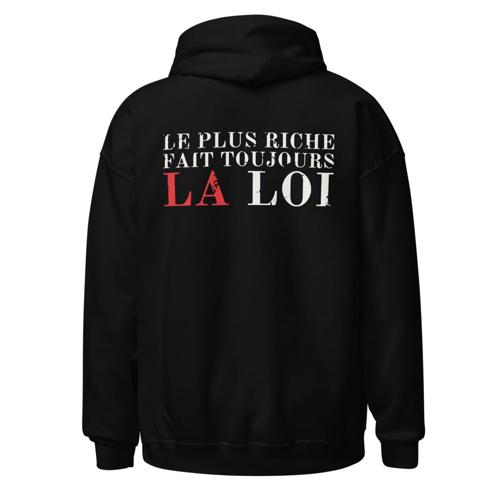 Hoodie Le Plus Riche Fait la Loi, vue 1 sur 6