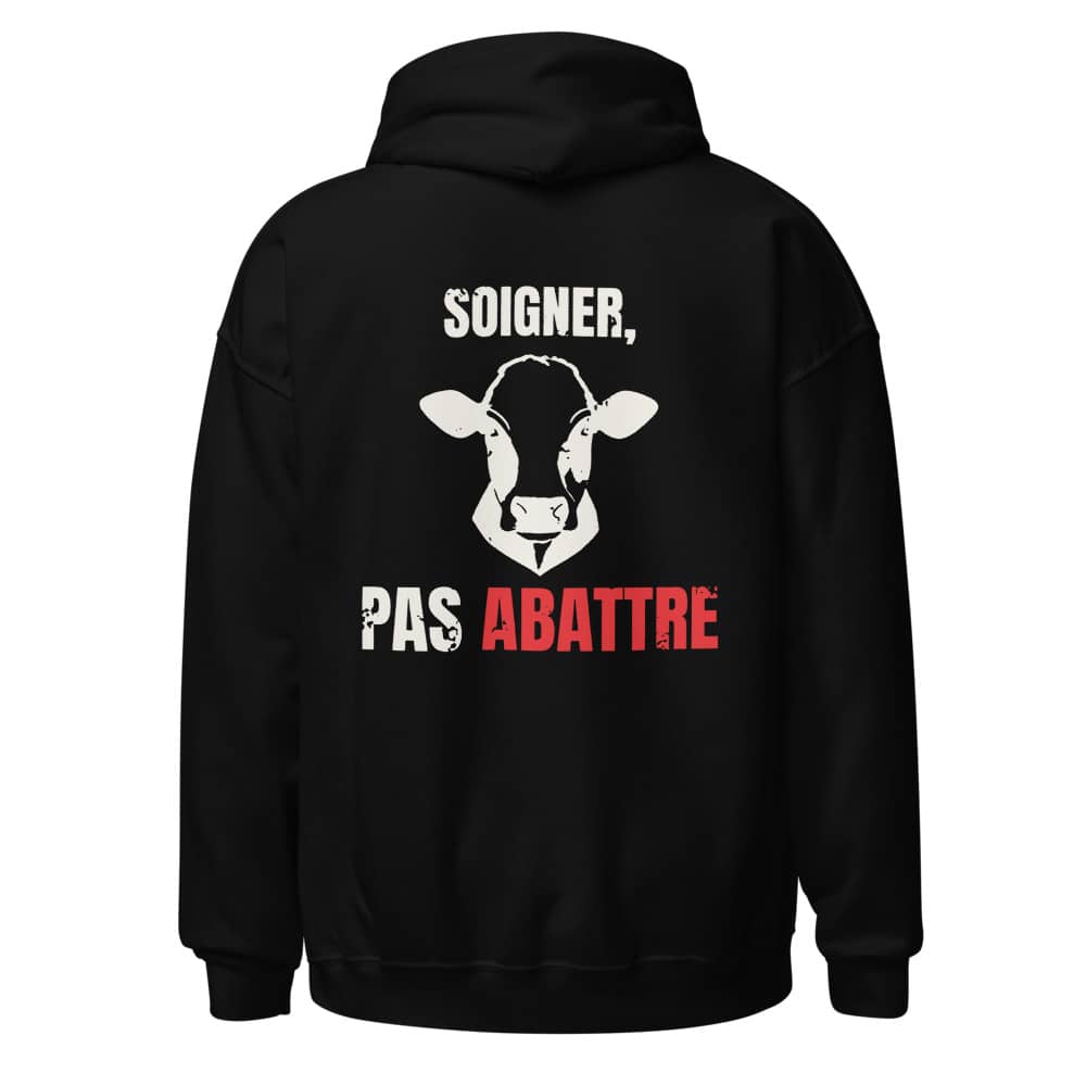 Hoodie Soigner, pas abattre